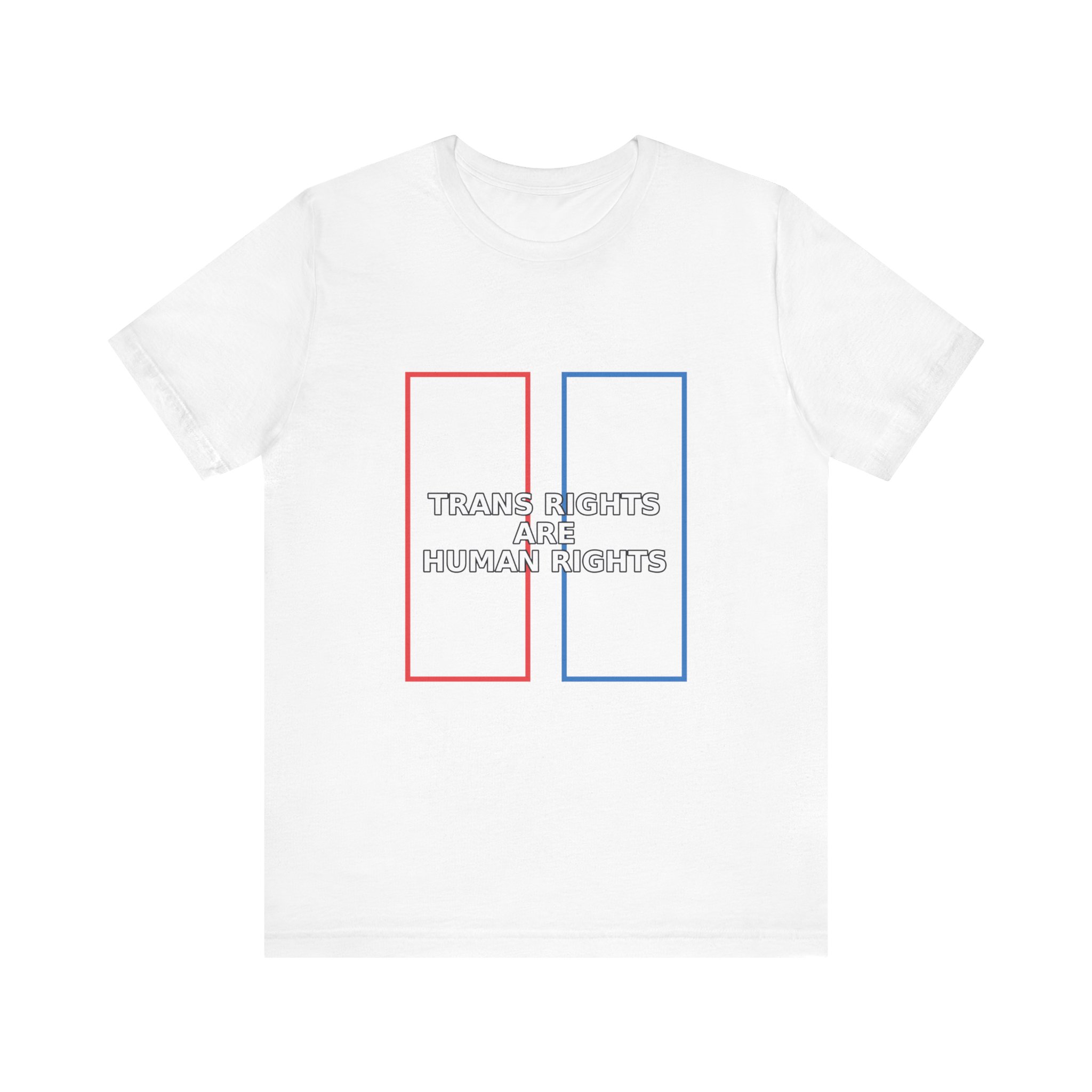 Trans Rights Are Human Rights Tee